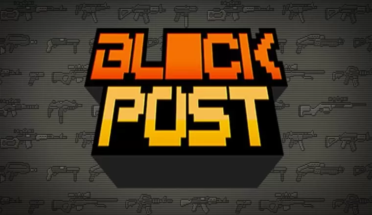 BLOCKPOST - играть онлайн. Обзор. Кубические шутеры